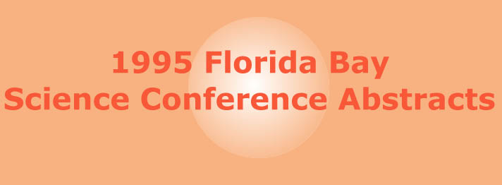 1995 Florida Bay Science Conference Abstracts
