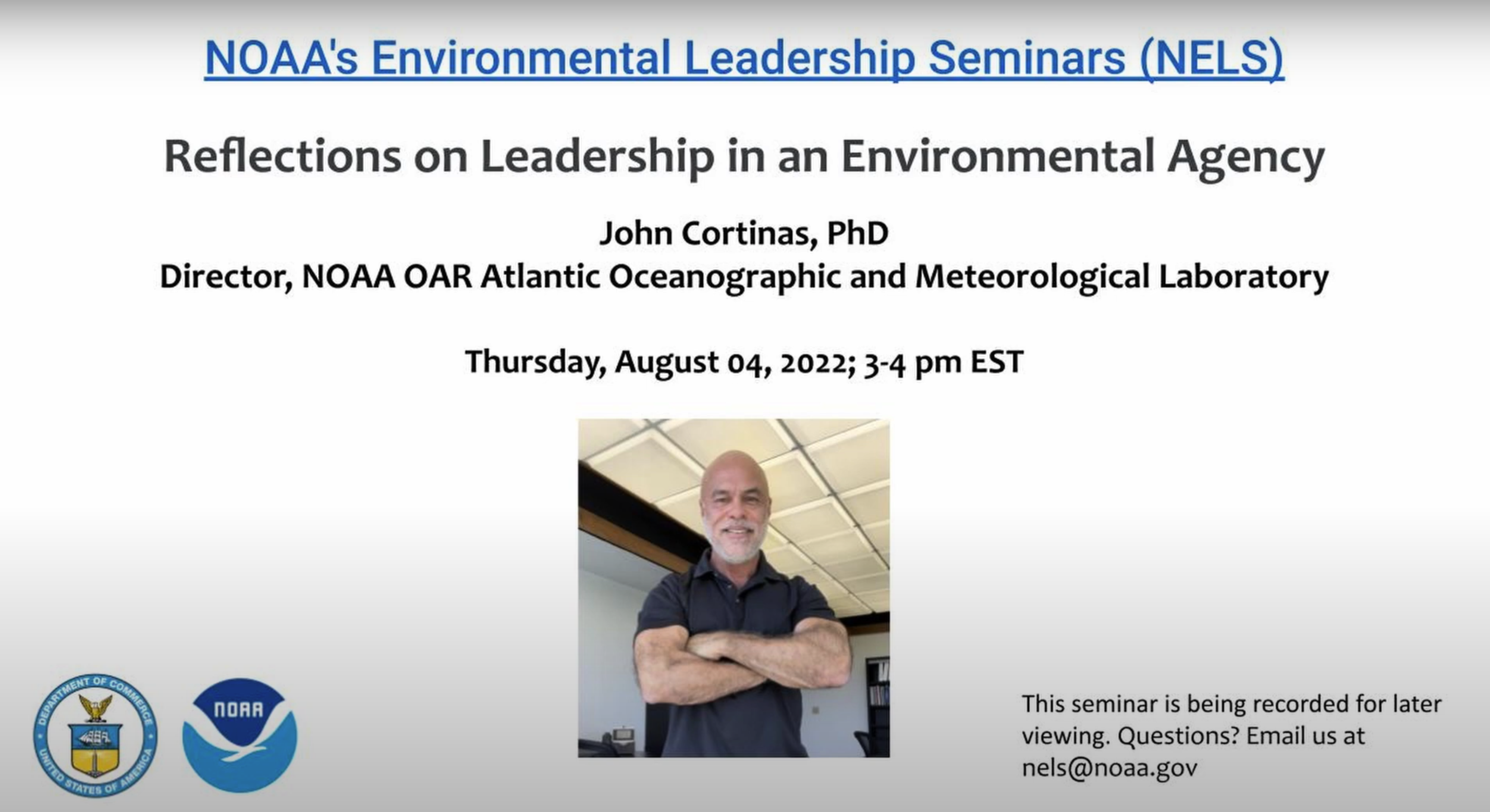 Title slide for John Cortinas' NOAA's Environmental Leadership Seminar. Talk titled 